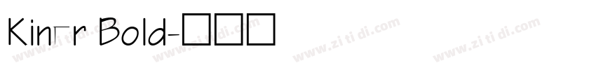 Kiner Bold字体转换